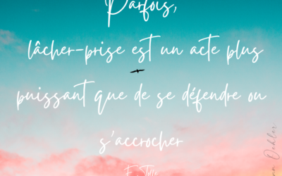lâcher-prise et laisser faire